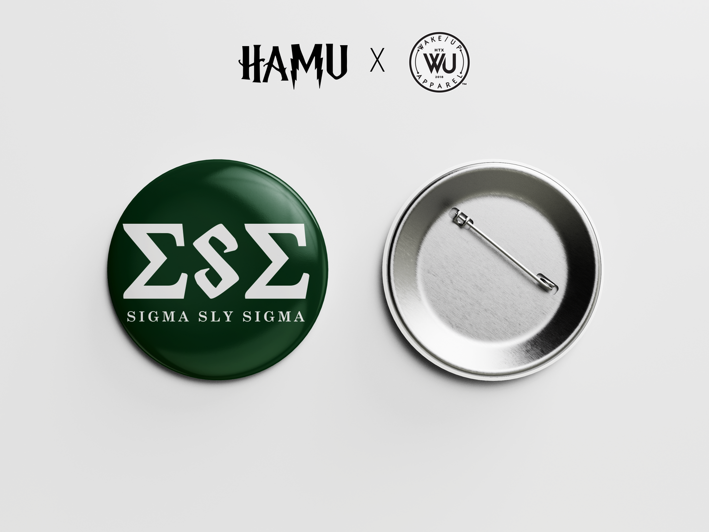 Sigma Sly Sigma - HAMU  House 2.5" Buttons