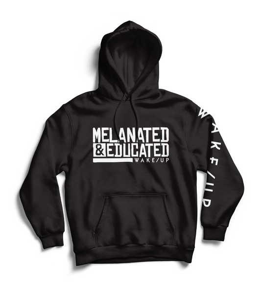 Melanated & Educated Hoodie