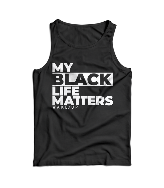 My Black Life Matters Tank Top